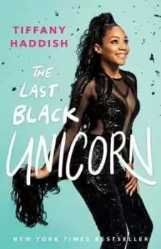 Image of The last Black unicorn - Tiffany Haddish - Paperback - Used