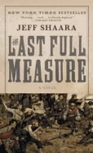 Image of last full measure a novel of the civil war