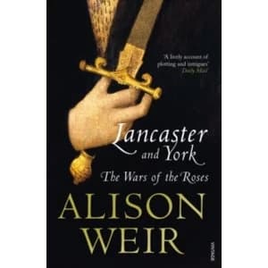 Image of Lancaster And York: The Wars of the Roses by Alison Weir (Paperback, 2009)