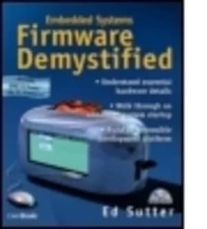 Image of Embedded systems firmware demystified by Ed Sutter