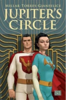 Image of Jupiters Circle. Book One by Mark Millar Book