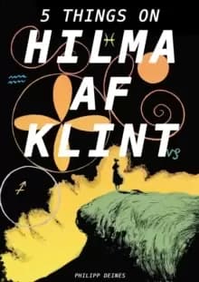 Image of The Five Lives of Hilma af Klint