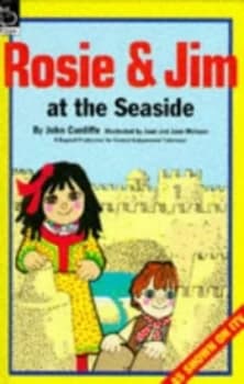Image of Rosie and Jim at the Seaside by John a Cunliffe and Jane Hickson and Joan Hickson Book