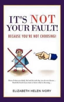 Image of Its Not Your Fault by Elizabeth Helen Ivory Book