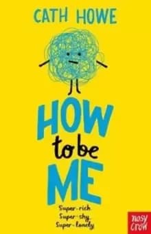 Image of How to Be Me