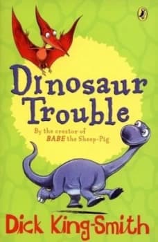 Image of Dinosaur Trouble by Dick King-Smith Paperback