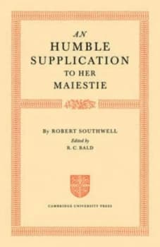 Image of An Humble Supplication to Her Maiestie by Robert Southwell Paperback