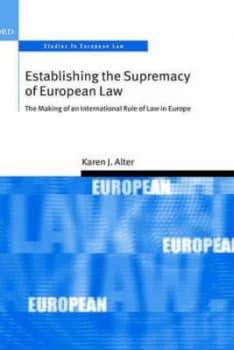 Image of Establishing the Supremacy of European Law by Karen Alter Hardback