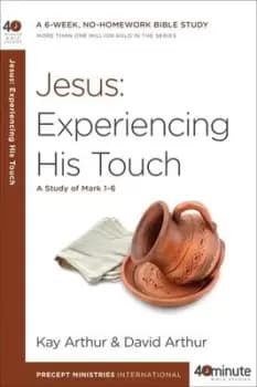Image of Jesus: Experiencing His Touch - Kay Arthur - Paperback - Used