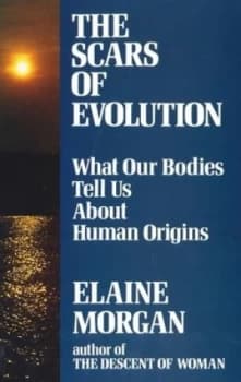 Image of The scars of evolution by Elaine Morgan