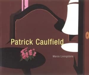 Image of Patrick Caulfield - Paintings by Marco Livingstone Paperback