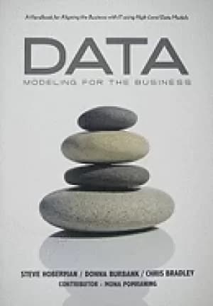 Image of data modeling for the business a handbook for aligning the business with it
