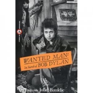 Image of Wanted Man by John Bauldie Paperback