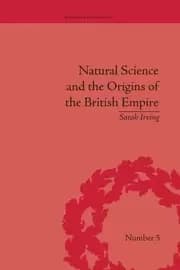 Image of Natural Science and the Origins of the British Empire
