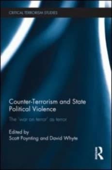 Image of Counter-Terrorism and State Political Violence by Scott Poynting Book