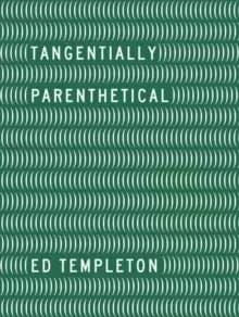 Image of Ed Templeton - Tangentially Parenthetical