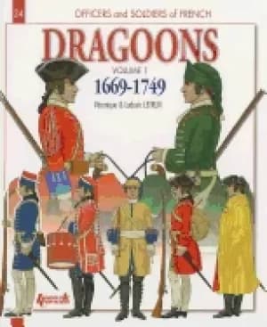 Image of french dragoons volume 1 1669 1749