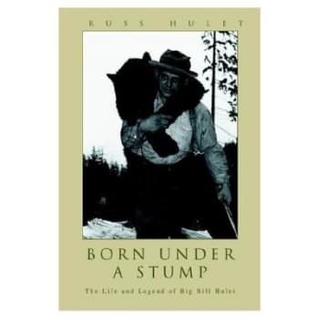 Image of Born under a Stump by Russ Hulet Paperback