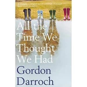 Image of All the Time We Thought We Had Paperback / softback 2018