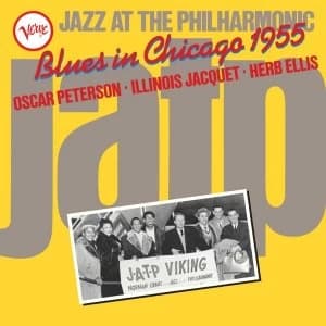 Image of Oscar Peterson / Illinois Jacquet / Herb Ellis - Jazz At The Philharmonic: Blues In Chicago 1955 Vinyl