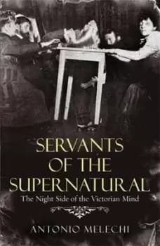Image of Servants of the supernatural by Antonio Melechi