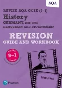 Image of Pearson REVISE AQA GCSE (9-1) History Germany 1890-1945 Revision Guide and Workbook : (with free online Revision Guide and Workbook) for home learning