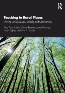 Image of Teaching in Rural Places : Thriving in Classrooms, Schools, and Communities