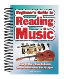 Image of Beginner's Guide to Reading Music : Easy to Use, Easy to Learn; A Simple Introduction for All Ages