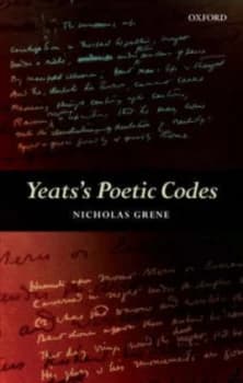 Image of Yeatss Poetic Codes by Nicholas Grene Hardback