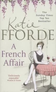 Image of A French Affair by Katie Fforde Hardback