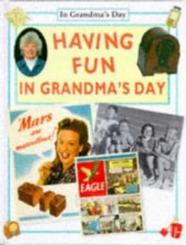 Image of Having Fun in Grandmas Day by Faye Gardner and Sue Dowell Hardback