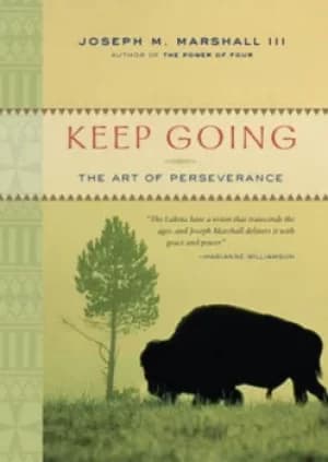 Image of Keep going by Joseph Marshall