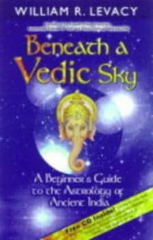 Image of Beneath a Vedic Sky by William R Levacy Book