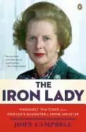 Image of iron lady margaret thatcher from grocers daughter to prime minister