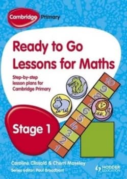 Image of Cambridge Primary Ready to Go Lessons for Mathematics Stage 1 by Paul Broadbent Book