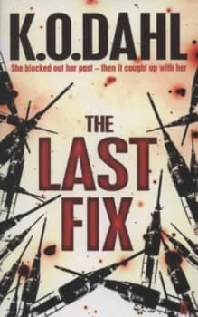 Image of The Last Fix by Kjell Ola Dahl Book