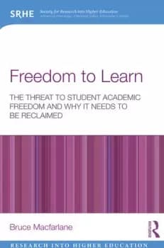 Image of Freedom to LearnThe threat to student academic freedom and why it needs to be reclaimed