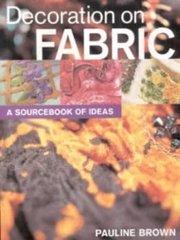 Image of Decoration on Fabric by Pauline Brown Paperback