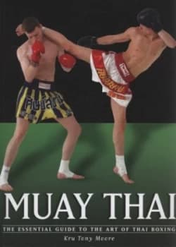 Image of Muay Thai by Kru Tony Moore Paperback