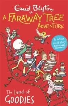 Image of A Faraway Tree Adventure: The Land of Goodies : Colour Short Stories