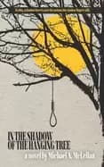Image of in the shadow of the hanging tree