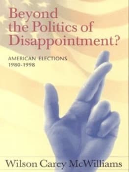 Image of Beyond the Politics of Disappointment by Wilson Carey Mcwilliams Book