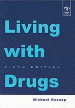 Image of Living with Drugs by Michael Gossop Paperback