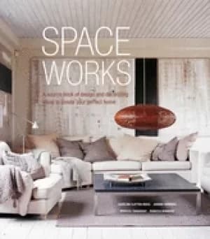 Image of space works a source book of design and decorating ideas to create your per