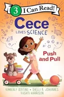 Image of Cece Loves Science: Push and Pull