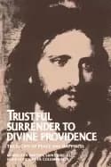 Image of trustful surrender to divine providence the secret of peace and happiness