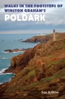 Image of Walks in the Footsteps of Winston Graham's Poldark