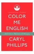 Image of color me english reflections on migration and belonging