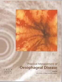 Image of Practical Management of Oesophageal Disorders by William J. Owen Hardback