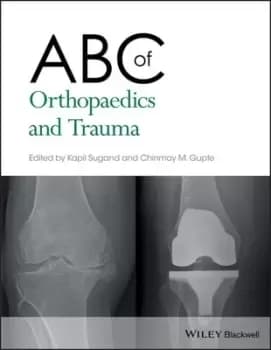 Image of ABC of orthopaedics and trauma by Kapil Sugand